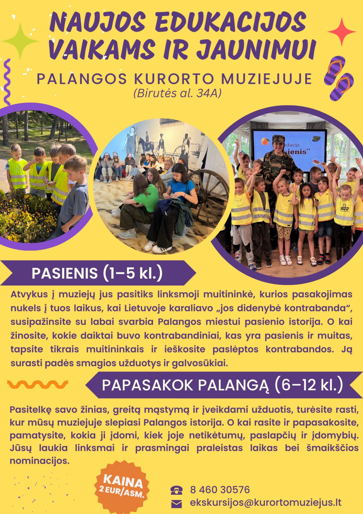 Naujos edukacijos vaikams ir jaunimui Palangos kurorto muziejuje