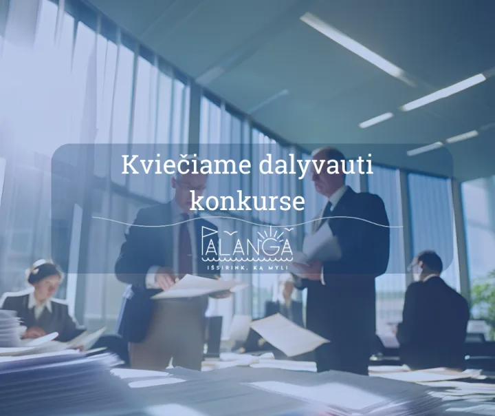 Palangos miesto savivaldybės administracija skelbia reprezentacinio Palangos miesto renginio statuso suteikimo projektų atrankos konkursą 2027–2029 m.