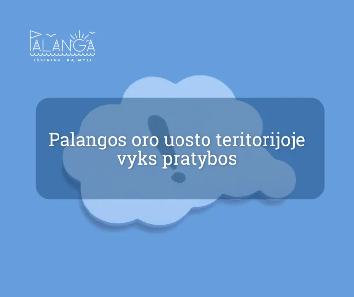 Palangos oro uosto teritorijoje vyks pratybos