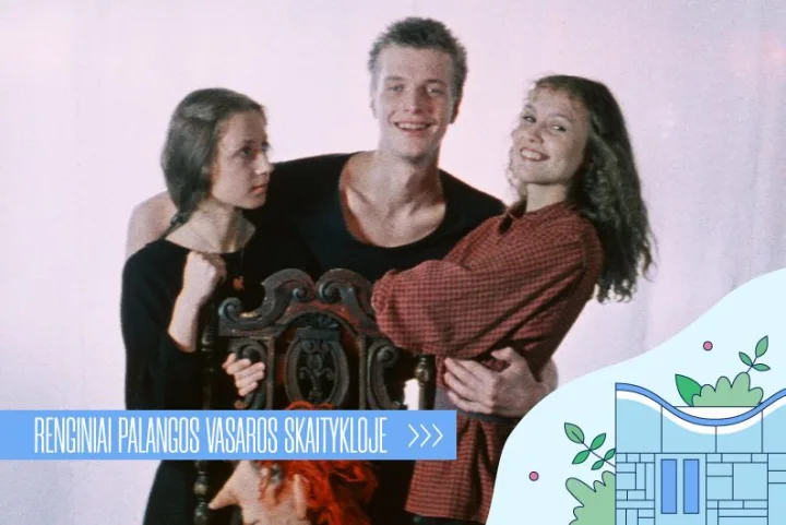 Lietuviška kino klasika. Raimundo Banionio filmo „Mano mažytė žmona“ peržiūra Palangos vasaros skaitykloje