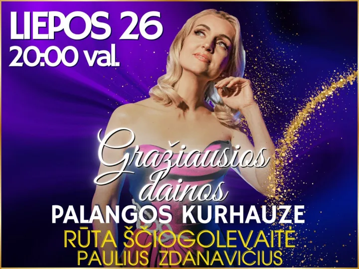 Liepos 26 d kviečiame į Rūtos Ščiogolevaitės ir Pauliaus Zdanavičiaus koncertą