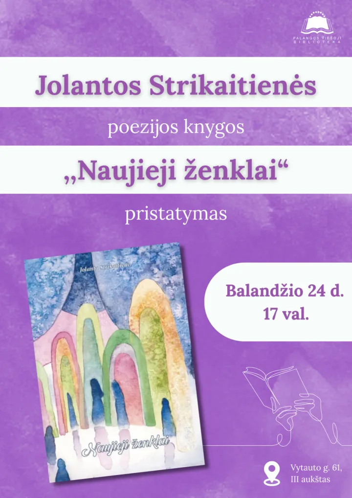 Jolantos Strikaitienės poezijos knygos „Naujieji ženklai“ pristatymas