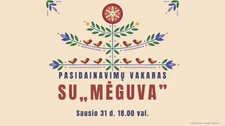 Pasidainavimų vakaras su „Mėguva“