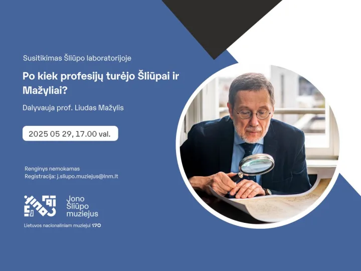 Po kiek profesijų turėjo Šliūpai ir Mažyliai?  Dalyvauja prof. Liudas Mažylis