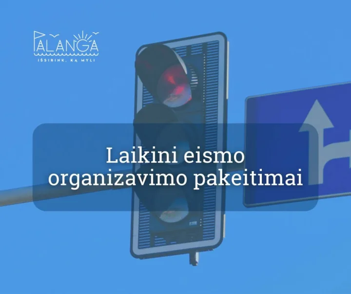 Eismo organizavimo pakeitimai renginio „Paplūdimio baikerių festivalis „Beach bike fest“ 2026“ metu
