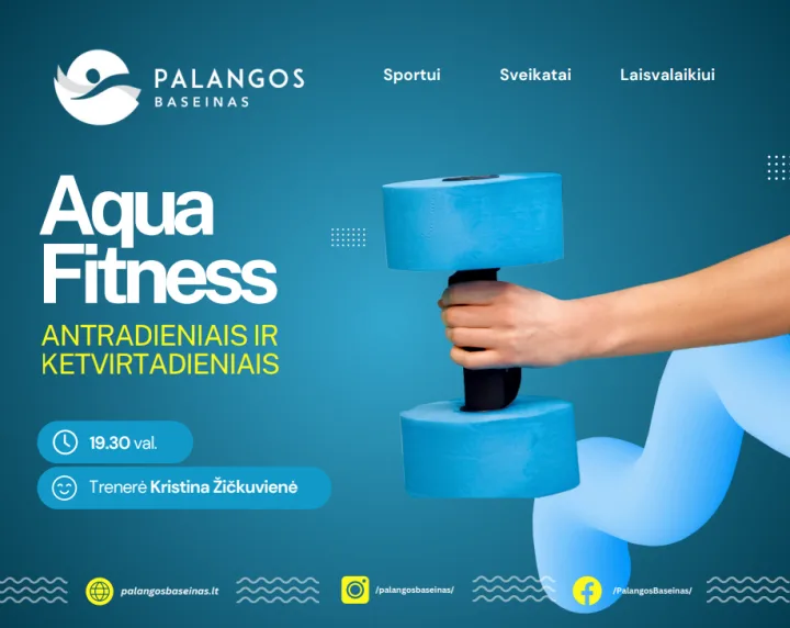 Aqua Fitness - Palangos baseine antradieniais ir ketvirtadieniais