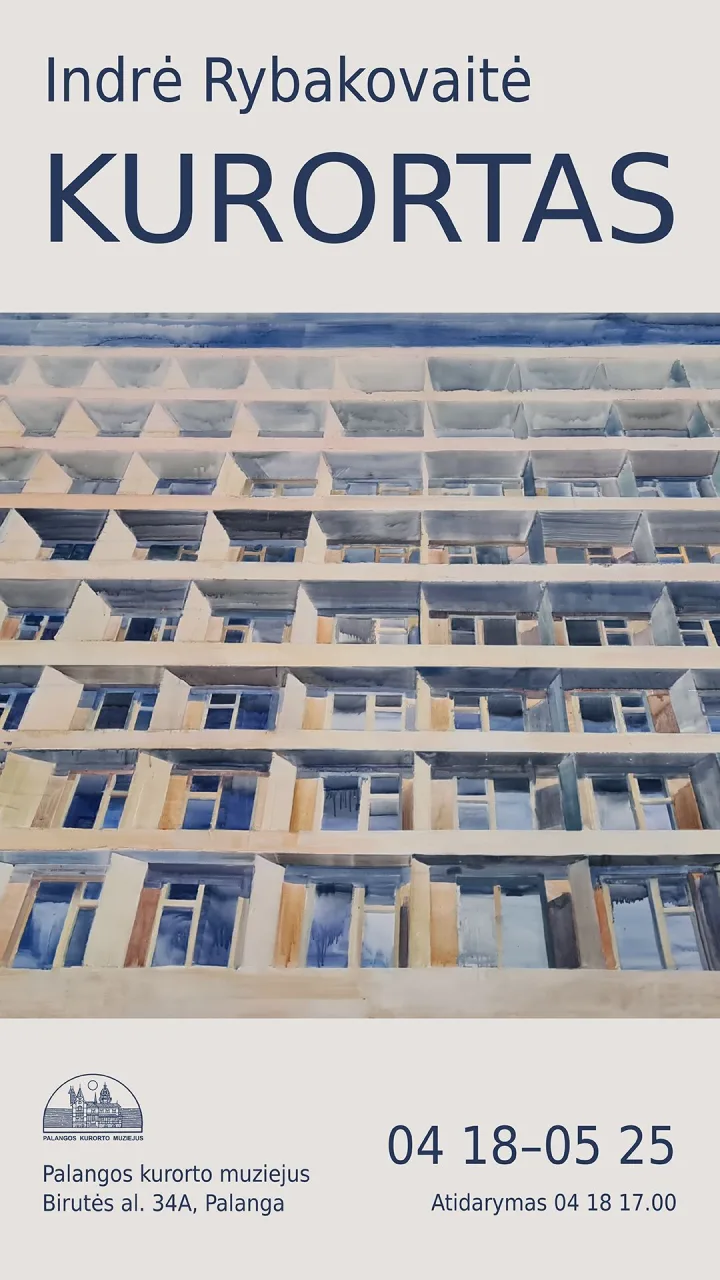 Indrės Rybakovaitės paroda „Kurortas“