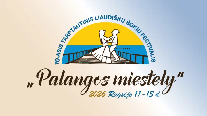 „Palangos miestely“ - 10 metų šokio ritmu