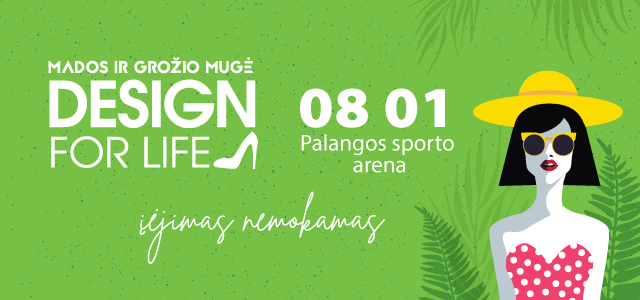 Šis šeštadienis Palangoje. Ne tik jūra, bet ir viena didžiausių, nemokama mados ir grožio mugė „Design for life" (FOTOGALERIJA) – nuotrauka 3