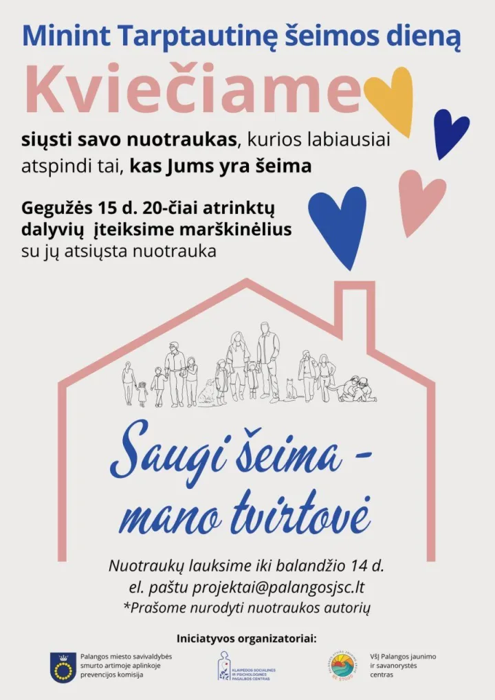 Minint Tarptautinę šeimos dieną, kviečiame siųsti savo nuotraukas, kurios labiausiai atspindi, kas Jums yra šeima