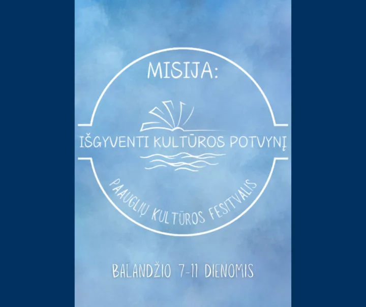 Palangoje startuoja pirmasis paauglių kultūros festivalis „Misija: išgyventi kultūros potvynį“