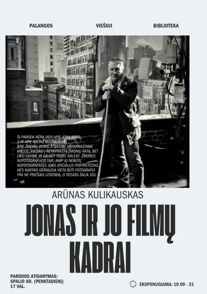 Palangos viešosios bibliotekos parodų salėje – Arūno Kulikausko paroda „Jonas ir jo filmų kadrai“