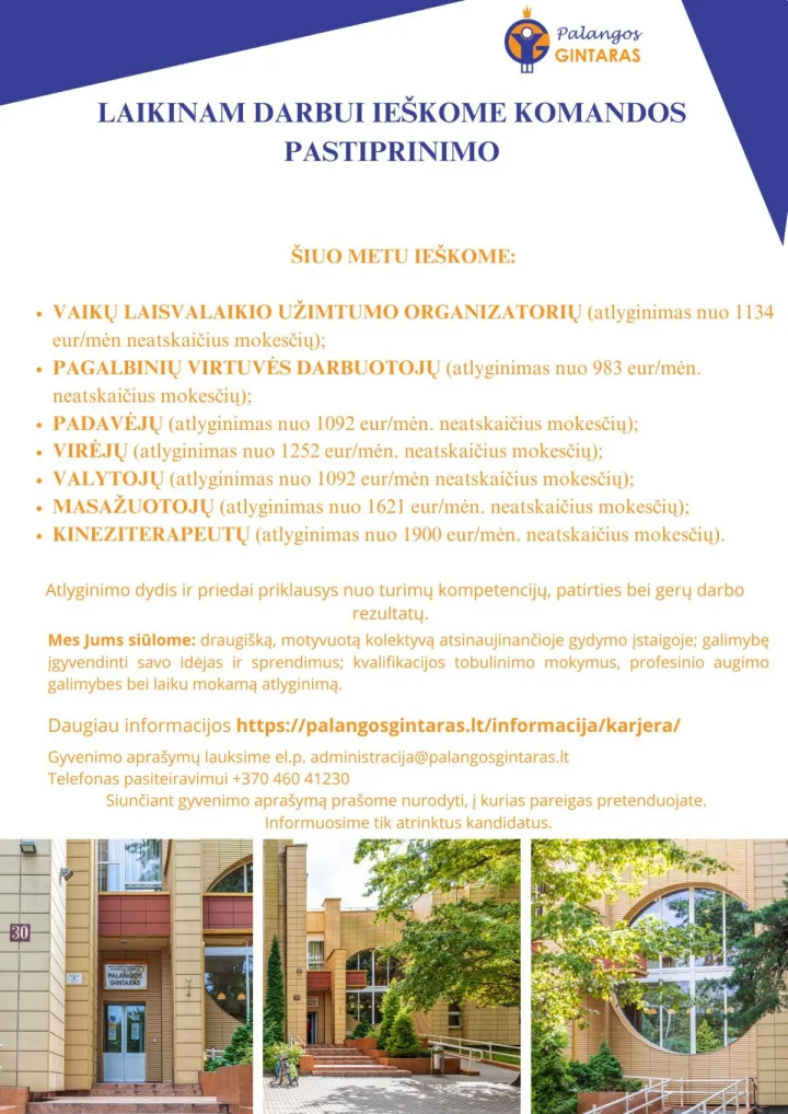 Sanatorija „Palangos gintaras" siūlo darbą masažuotojams, kineziterapeutui, virėjoms, padavėjoms, kitiems dabuotojams