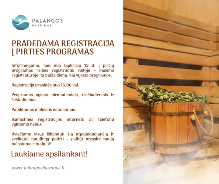 Pradedama registracija į pirties programas