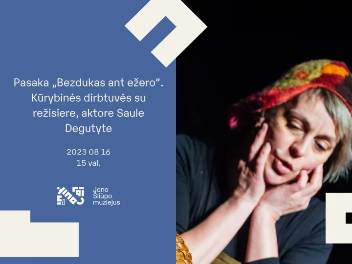 Palangoje net dvi dienas vyks šeimoms su vaikais skirtos kūrybinės dirbtuvės  su „Stalo teatras“ įkūrėja ir režisiere Saule Degutyte – nuotrauka 1