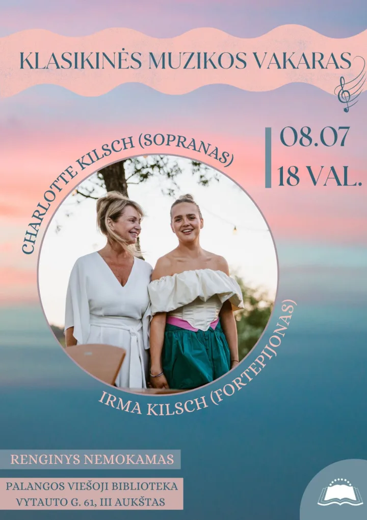 Klasikinės muzikos vakaras su Charlotte ir Irma Kilsch