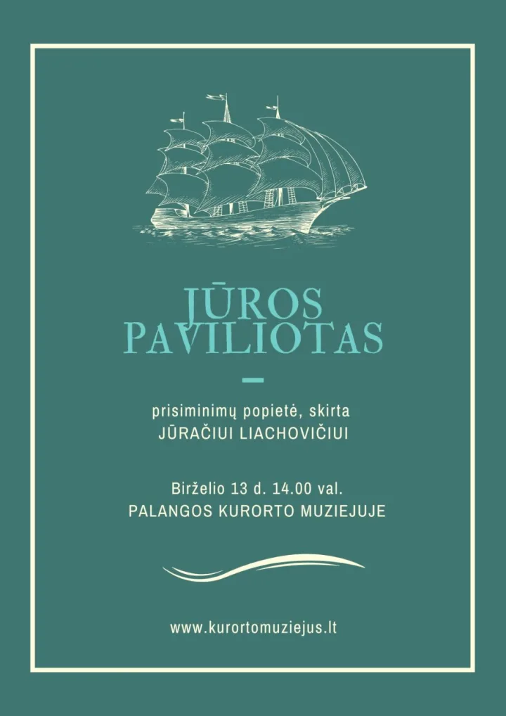 Palangos kurorto muziejus kviečia į prisiminimų popietę „Jūros paviliotas“