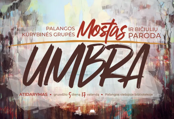 Bibliotekoje atidaroma Palangos kūrybinės grupės „Mostas“ paroda „Umbra“