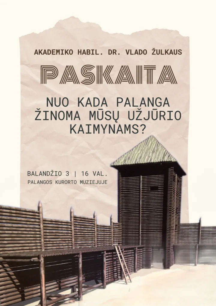 Palangos kurorto muziejus kviečia kartu švęsti „Palangos dienas“ ir apsilankyti paskaitoje „Nuo kada Palanga žinoma mūsų užjūrio kaimynams?“