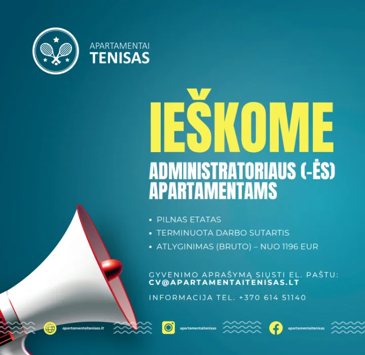 IEŠKOME APARTAMENTŲ ADMINISTRATORIAUS (-ės) TERMINUOTAM DARBUI PALANGOJE