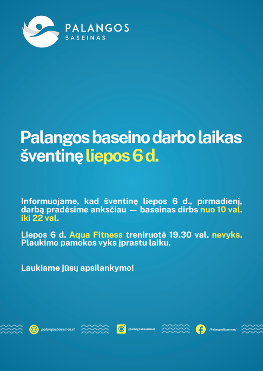 Palangos baseino darbo laikas šventinę dieną