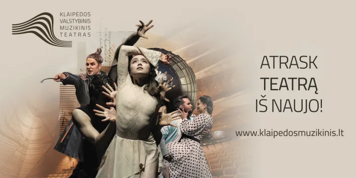 Atrask teatrą iš naujo!
