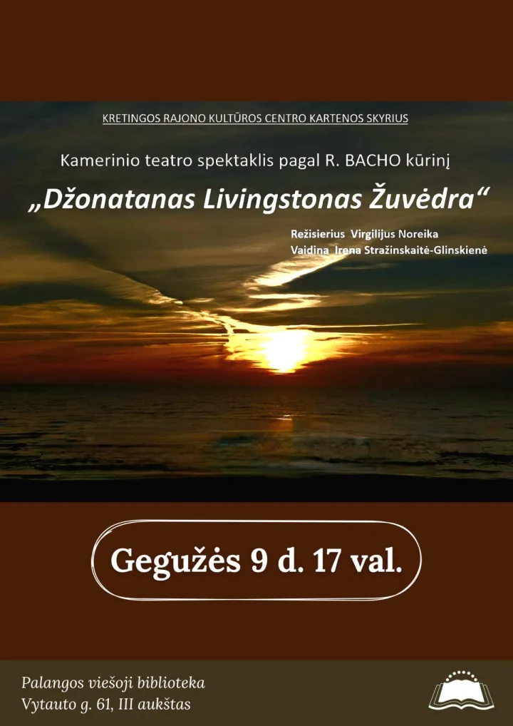 Kviečiame į monospektaklį „Džonatanas Livingstonas Žuvėdra“ Palangos viešojoje bibliotekoje!