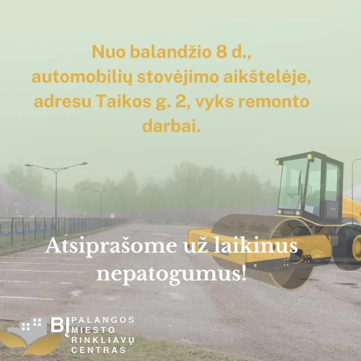 BĮ Palangos miesto rinkliavų centras informuoja