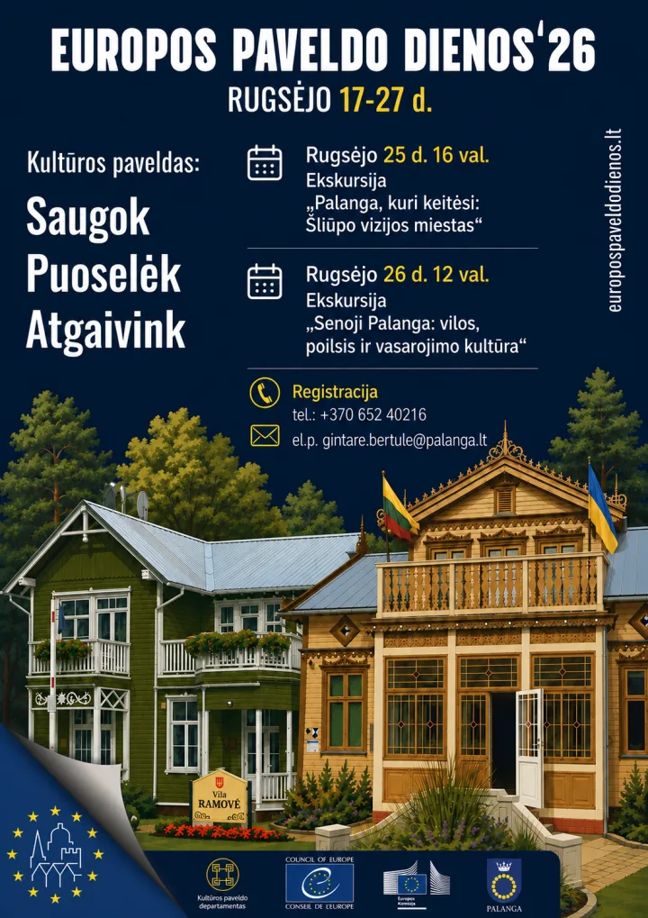 Europos paveldo dienos 2026 Palangoje: Saugok. Puoselėk. Atgaivink.