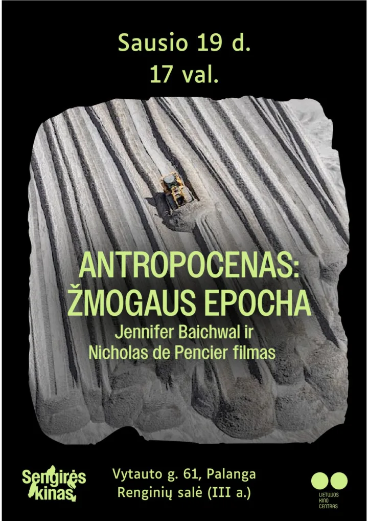 Bibliotekoje sausio 19 d. 17 val. bus rodomas dokumentinis filmas „Antropocenas: žmogaus epocha“
