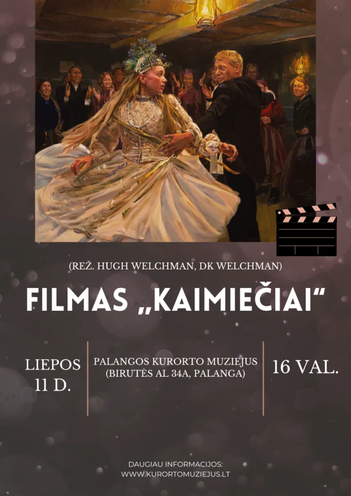 Filmo „Kaimiečiai“ peržiūra Palangos kurorto muziejuje