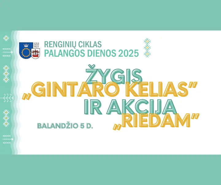 Žygis „Gintaro kelias“ ir akcija „Riedam“
