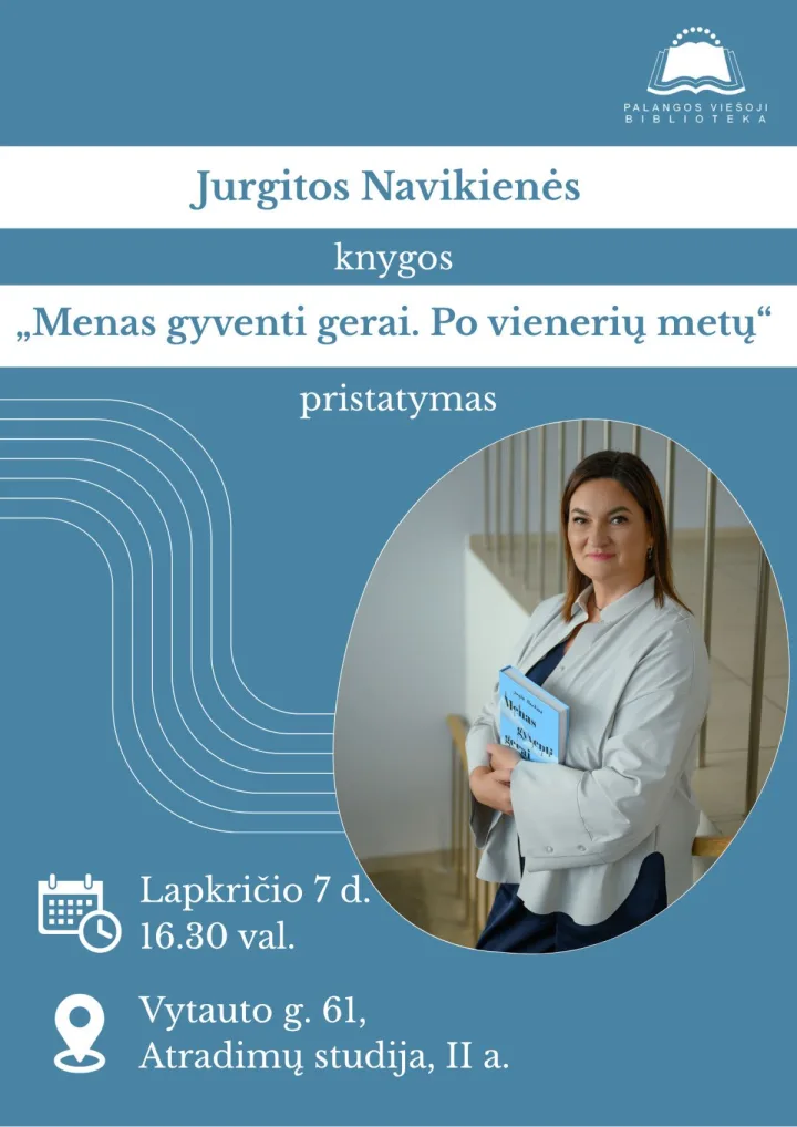 Jurgitos Navikienės knygos „Menas gyventi gerai. Po vienerių metų“ pristatymas